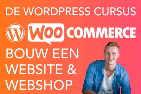 Maak je eigen website of webshop met de online WordPress cursus