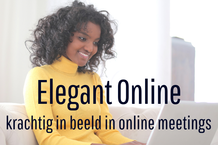 In deze training leer je hoe je elegant in beeld komt bij online meetings